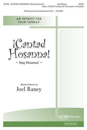 Joel Raney: ¡Cantad Hosanna! (Sing Hosanna)