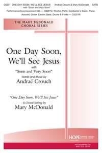 Andraé Crouch: One Day Soon, We'll See Jesus