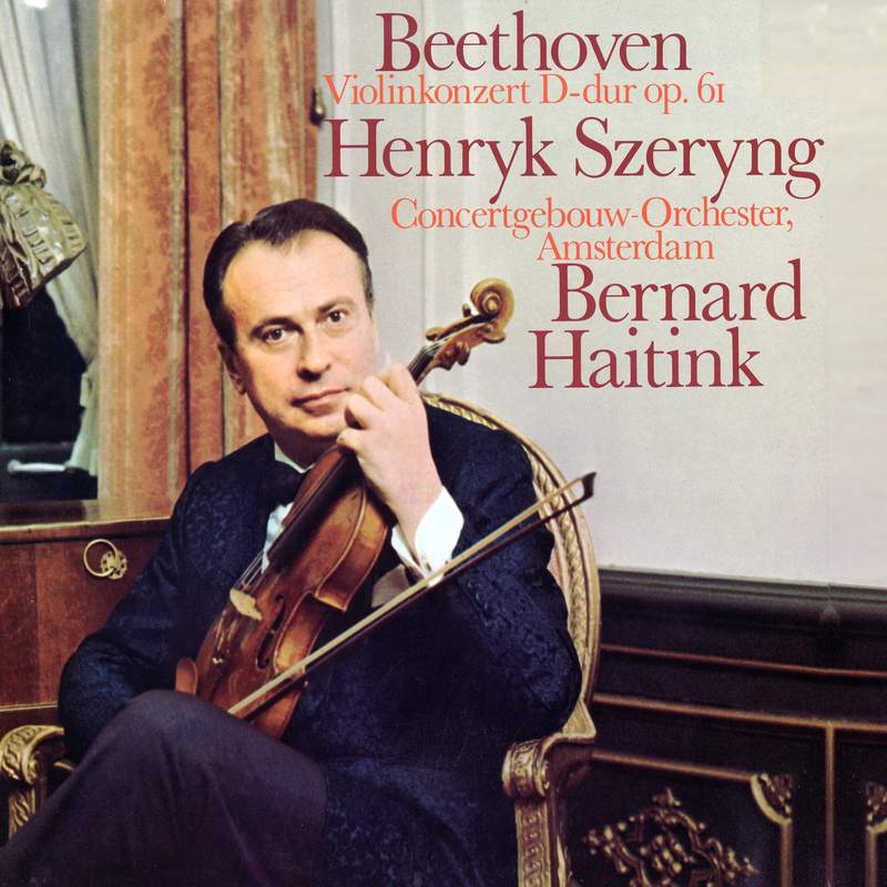 Beethoven: Violin Concerto in D major, Op. 61 - Henryk