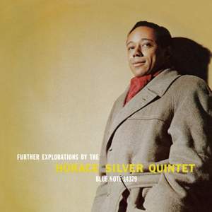 Further Explorations By The Horace Silver Quintet