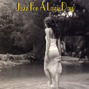 Jazz For A Lazy Day