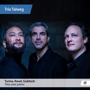 Turina, Ravel & Gubitsch: Piano Trios