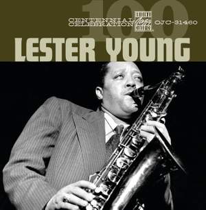 Centennial Celebration: Lester Young