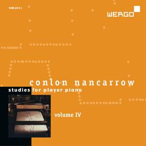 Conlon Nancarrow: Studies for Player Piano, Vol. IV