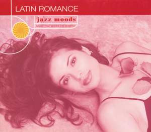 Jazz Moods: Latin Romance