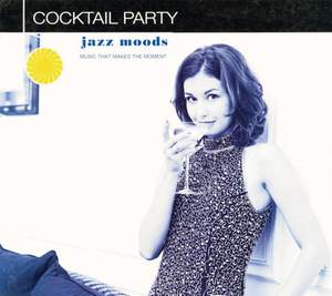 Jazz Moods: Cocktail Party