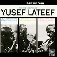 The Three Faces Of Yusef Lateef
