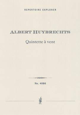 Huybrechts, Albert: Quintette à vent for flute, oboe, clarinet, horn and bassoon
