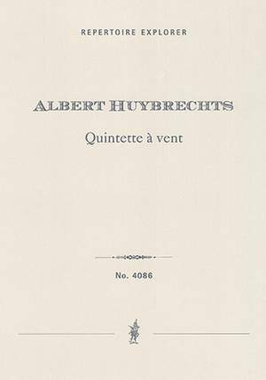 Huybrechts, Albert: Quintette à vent for flute, oboe, clarinet, horn and bassoon