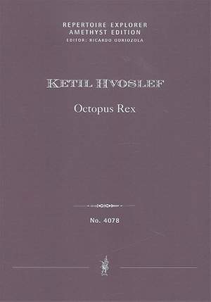 Hvoslef, Ketil: Octopus Rex per 8 violoncelli