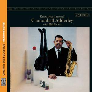 Know What I Mean? [Original Jazz Classics Remasters]