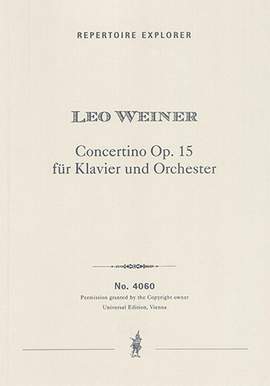 Weiner, Leo: Concertino, Op. 15 for piano and orchestra