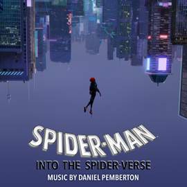 Spider-Man: Into the Spider-Verse (Original Motion Picture Soundtrack)