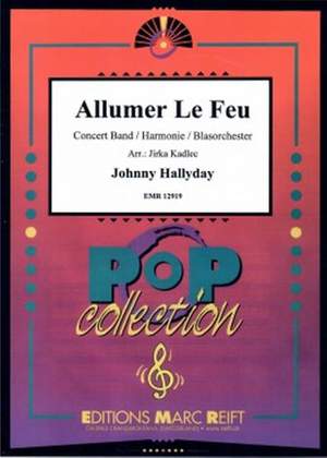 Johnny Hallyday: Allumer Le Feu
