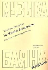Wladislaw Solotarjow: Im Kloster Ferapontow