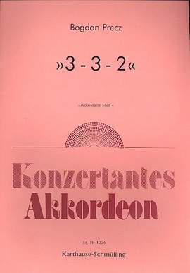 Bogdan Precz: 3-2-2: für Akkordeon