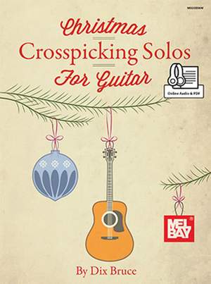 Dix Bruce: Christmas Crosspicking Solos