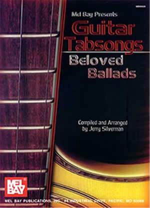 Silverman: Guitar Tabsongs Beloved Ballads