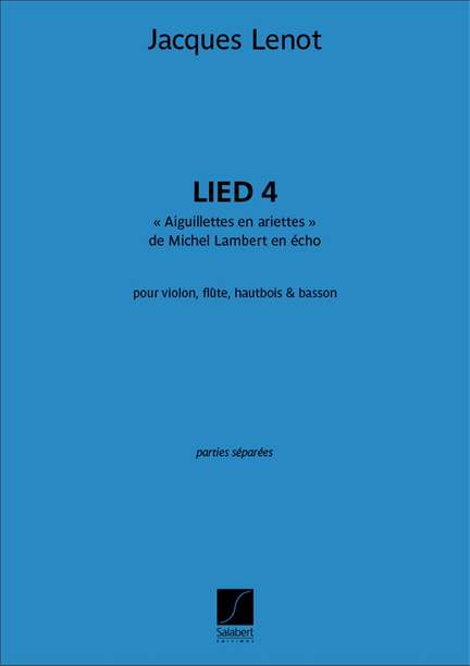Jacques Lenot: Lied 4