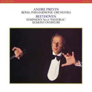 Beethoven: Symphony No. 6 in F Major, Op. 68 'Pastoral' & Egmont Overture