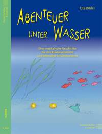 Bihler, U: Abenteuer unter Wasser