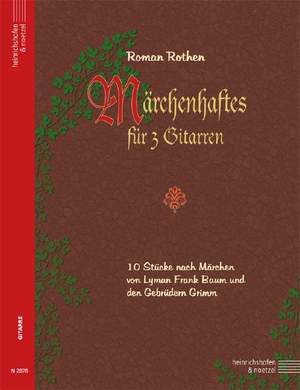 Rothen, R: Märchenhaftes für 3 Gitarren