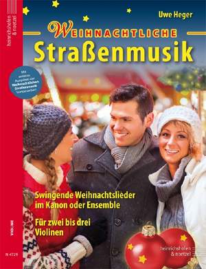 Heger, U: Weihnachtliche Straßenmusik