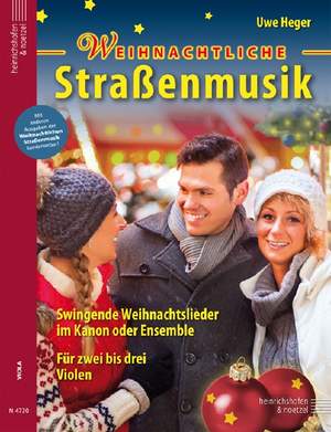 Heger, U: Weihnachtliche Straßenmusik