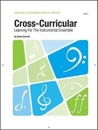 Bennett, A: Cross-Curricular Learning for the Instrumental Ensemble