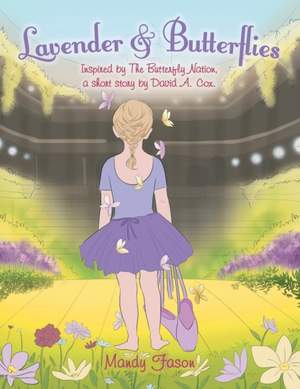 Lavender & Butterflies: A Futuristic Ballet