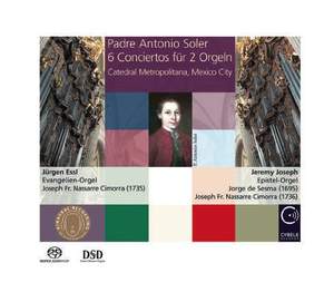 Padre Antonio Soler: 6 Conciertos for 2 Organs