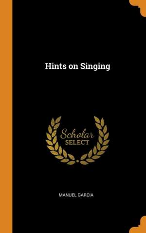 Hints on Singing