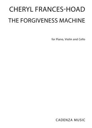 Cheryl Frances-Hoad: The Forgiveness Machine