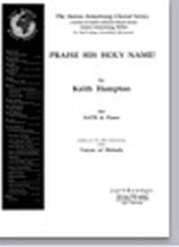 Keith Hampton: Praise His Holy Name