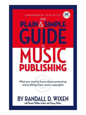 The Plain And Simple Guide To Music Publishing