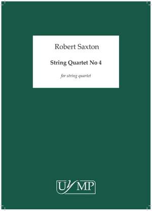Robert Saxton: String Quartet No. 4 - Score