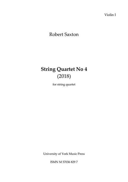 Robert Saxton: String Quartet No. 4 - Parts