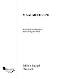 Henrik Colding-Jørgensen_Henrik Fibiger Nørfelt: 21 Salmeforspil