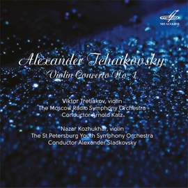 Alexander Tchaikovsky: Violin Concerto No. 1