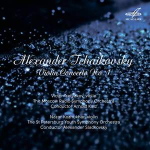Alexander Tchaikovsky: Violin Concerto No. 1
