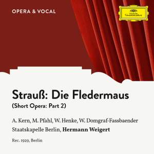 Strauss: Die Fledermaus: Part 2