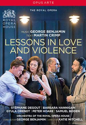 George Benjamin: Lessons in Love and Violence