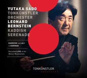 Bernstein: Symphony No. 3 'Kaddish' & Serenade