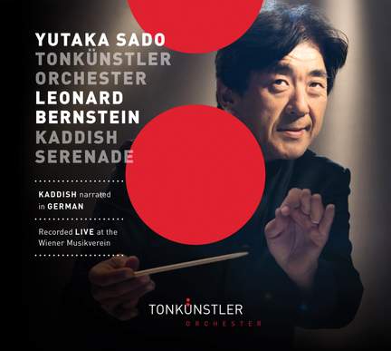 Bernstein: Symphony No. 3 'Kaddish' & Serenade