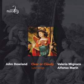 Dowland: Clear or Cloudy - Lute Songs
