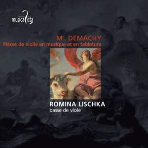 Mr. Demachy: Pieces de Violes en Musique et en Tablature