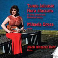Tango Jalousie, Hora staccato & other Danish and Romanian pieces