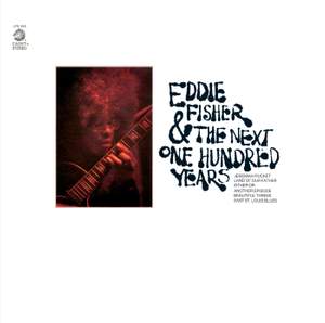 Eddie Fisher And The Next One Hundred Years