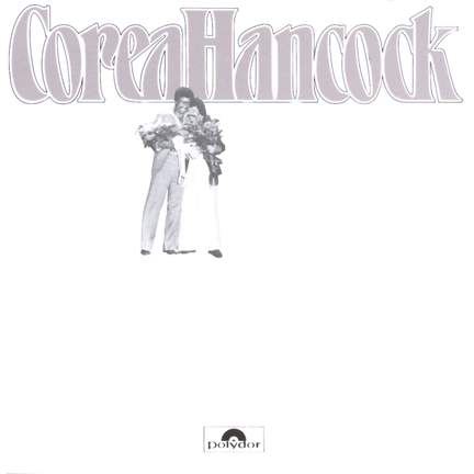 CoreaHancock: An Evening With Chick Corea & Herbie Hancock
