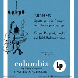 Brahms: Cello Sonata No. 2 in F Major & Beethoven: Cello Sonata No. 5 in D Major